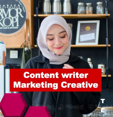 Lowongan Kerja Marketing Creative dan Content Writer